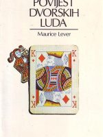 Maurice Lever - Povijest dvorskih luda