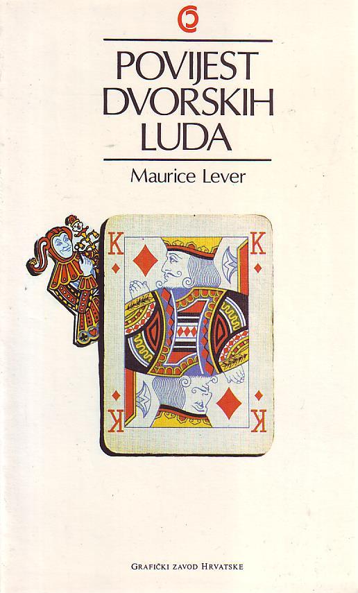 Maurice Lever - Povijest dvorskih luda