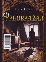 Franc Kafka - Preobražaj / Die Verwandlung (dvojezično srpsko-njemačko izdanje)