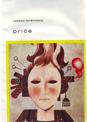 Nedžad Ibrišimović - Priče (prvo izdanje)