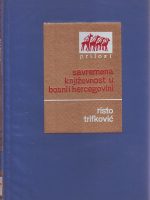 Risto Trifković - Savremena književnost u Bosni i Hercegovini