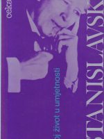 K.S.Stanislavski - Moj život u umjetnosti