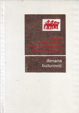 Đenana Buturović - Studija o Hormannovoj zbirci muslimanskih narodnih pjesama
