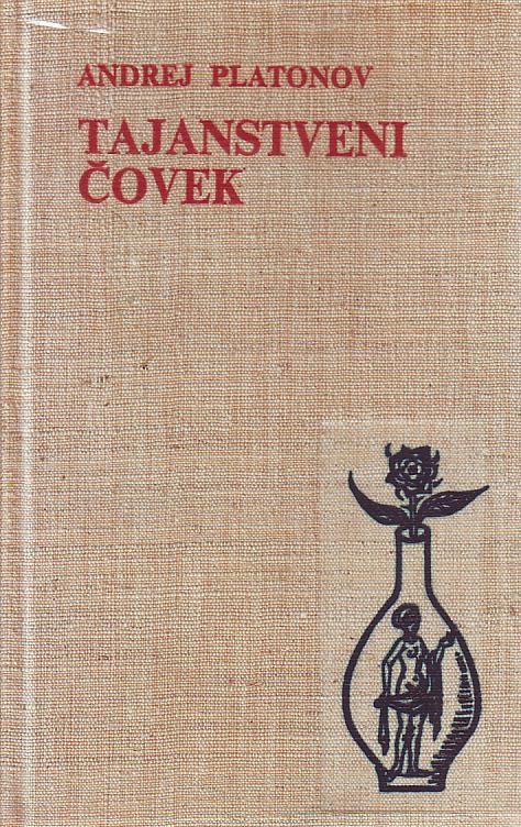 Andrej Platonov - Tajanstveni čovek