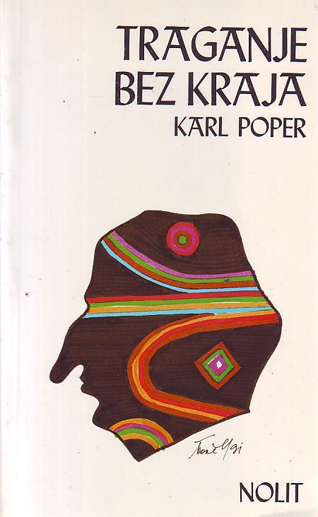 Karl Poper - Traganje bez kraja: intelektualna autiobiografija