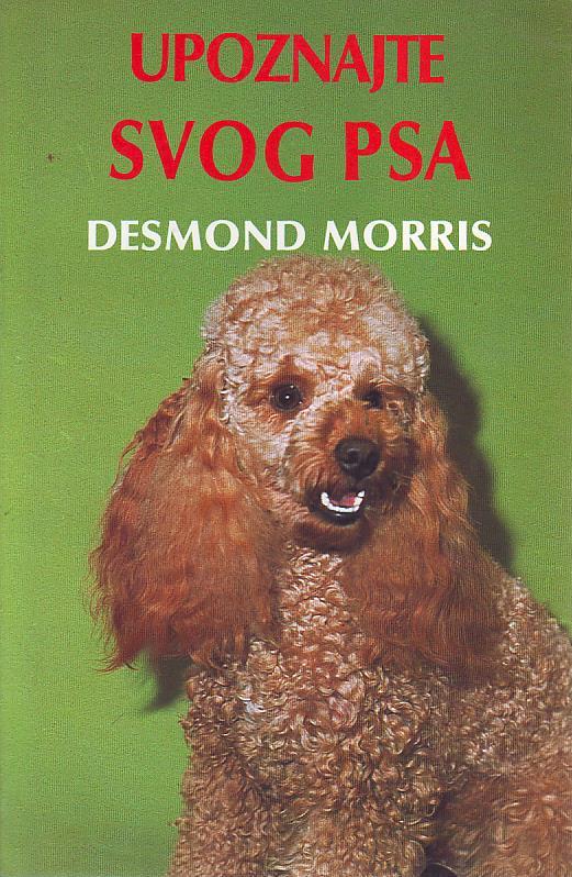 Desmond Morris - Upoznajte svog psa