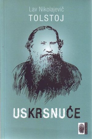 Lav Nikolajevič Tolstoj - Uskrsnuće