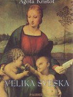 Agota Kristof - Velika sveska