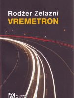 Rodžer Zelazni - Vremetron