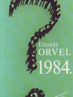 Džordž Orvel - 1984