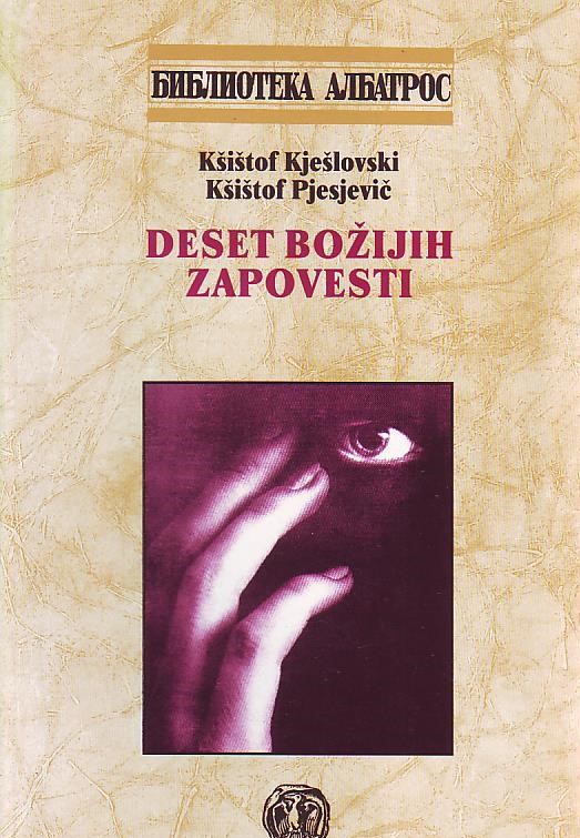 Kšištof Kješlovski, Kšištof Pjesjevič - Deset božijih zapovesti