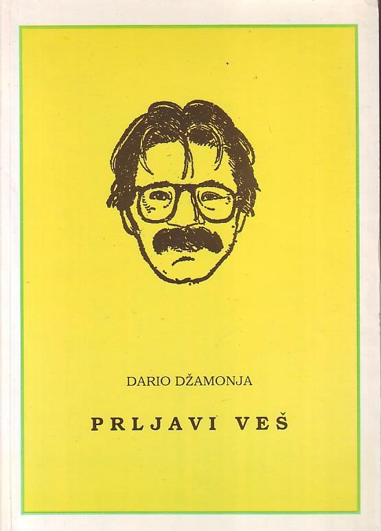 Dario Džamonja - Prljavi veš (stare i nove priče)