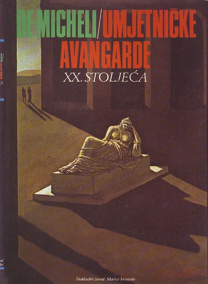 Mario De Micheli - Umjetničke avangarde XX. stoljeća