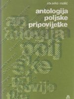 Antologija poljske pripovijetke (priredio Zdravko Malić)