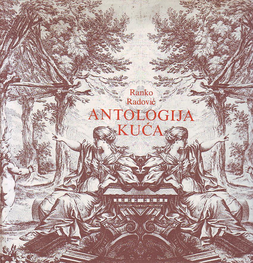 Ranko Radović - Antologija kuća