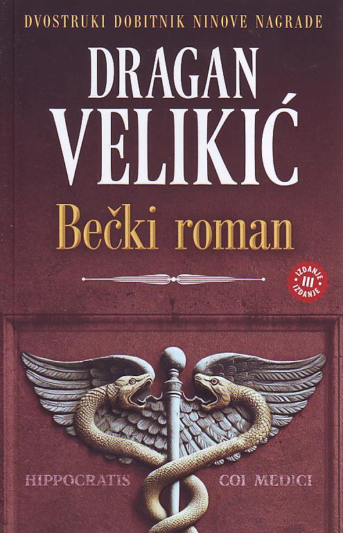 Dragan Velikić - Bečki roman