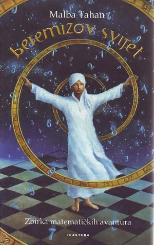 Malba Tahan - Beremizov svijet: zbirka matematičkih avantura