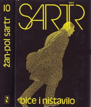 Žan-Pol Sartr - Biće i ništavilo I-II