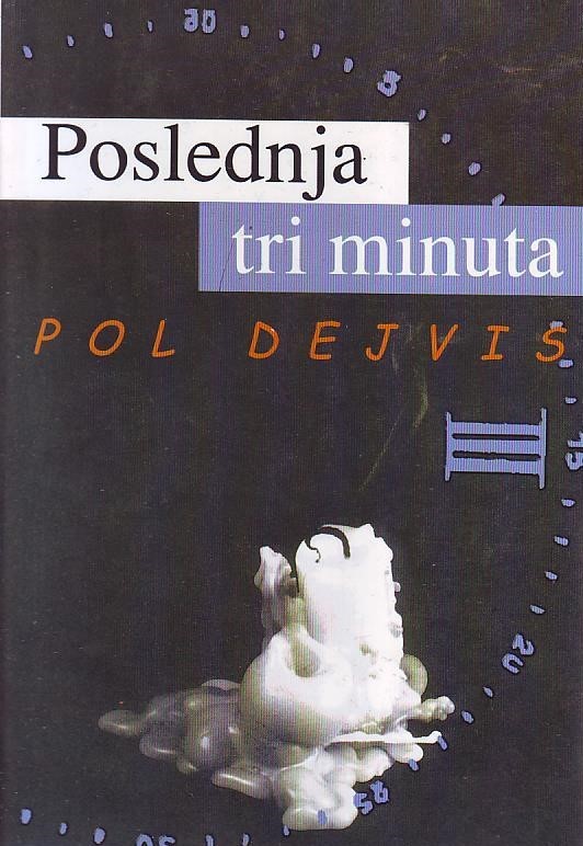 Pol Dejvis - Poslednja tri minuta