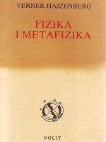 Verner Hajzenberg - Fizika i metafizika