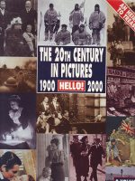The 20th Century in Pictures I: 1900-1949