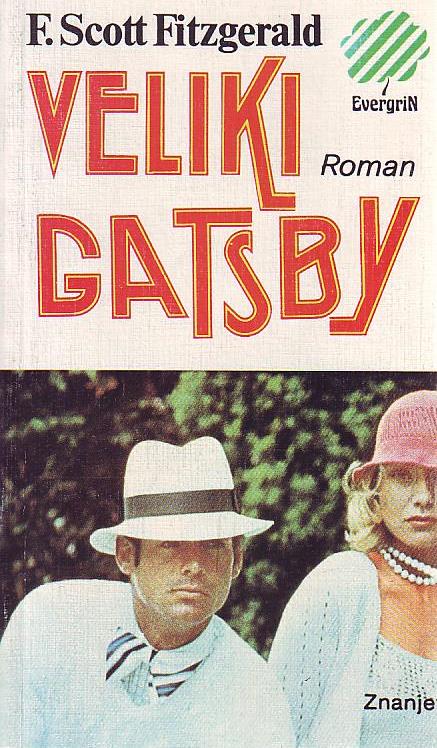 F.Scott Fitzgerald - Veliki Gatsby