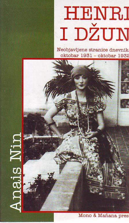 Anais Nin - Henri i Džun: neobjavljenje stranice dnevnika oktobar 1931 - oktobar 1932