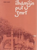 Rešad Kadić - Ilhamijin put u smrt