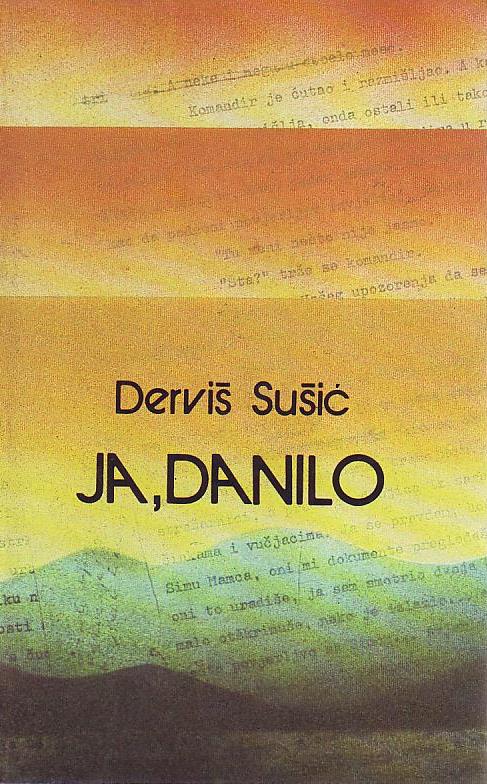 Derviš Sušić - Ja, Danilo