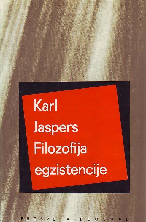 Karl Jaspers - Filozofija egzistencije