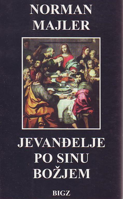 Norman Majler - Jevanđelje po sinu Božjem