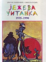 Dragan Lakičević, Nikola Rudić - Ježeva čitanka 1935-1990 (karikature i priče)