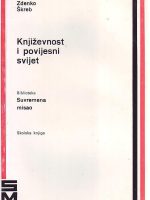 Zdenko Škreb - Književnost i povijesni svijet