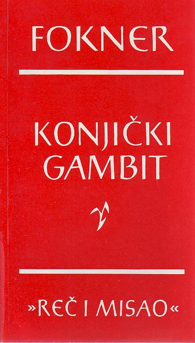 Vilijam Fokner - Konjički gambit