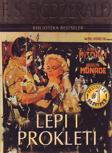 F. S. Ficdžerald - Lepi i prokleti