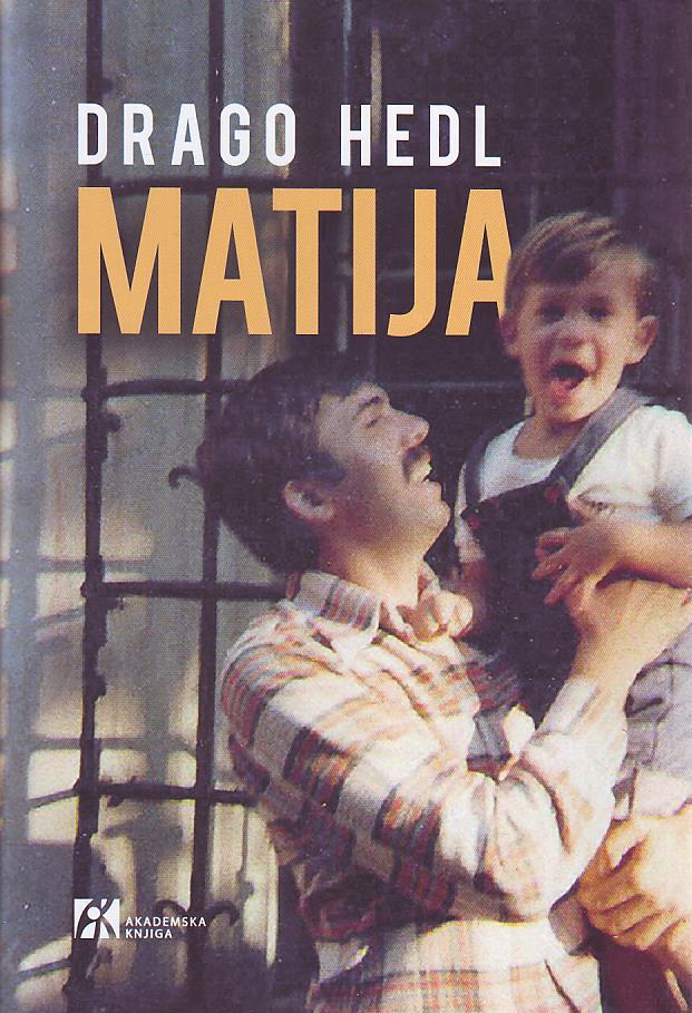 Drago Hedl - Matija
