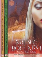 Tina Fras, Boris Rasheta - Mjesec boje krvi I-IV