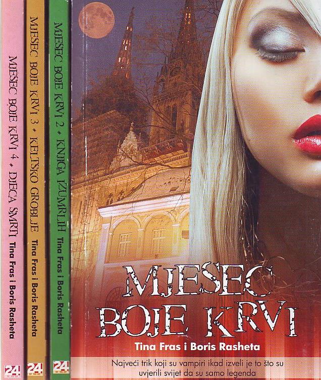 Tina Fras, Boris Rasheta - Mjesec boje krvi I-IV