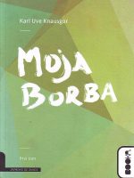 Karl Uve Knausgor - Moja borba I