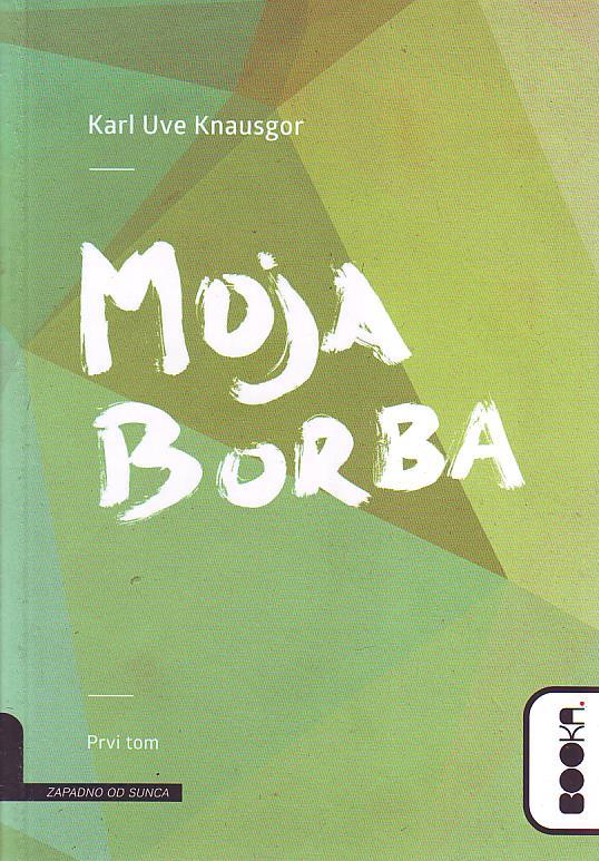 Karl Uve Knausgor - Moja borba I