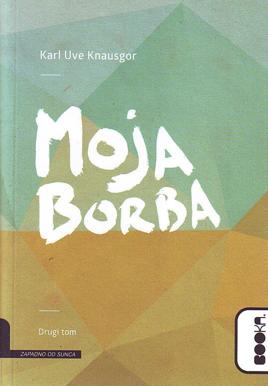 Karl Uve Knausgor - Moja borba II