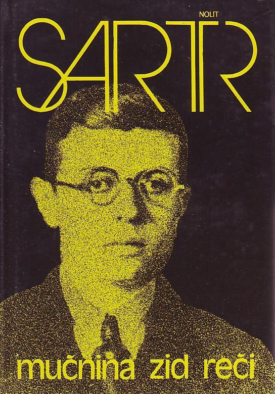 Žan-Pol Sartr - Mučnina, Zid, Reči