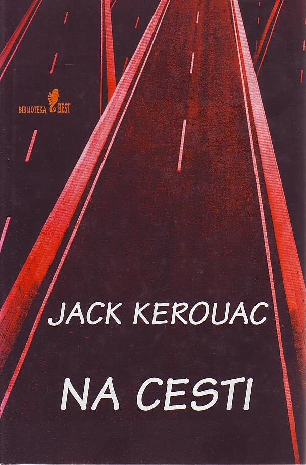 Jack Kerouac - Na cesti