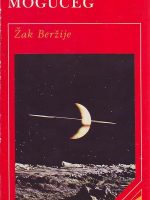 Žak Beržije - Na granicama mogućeg