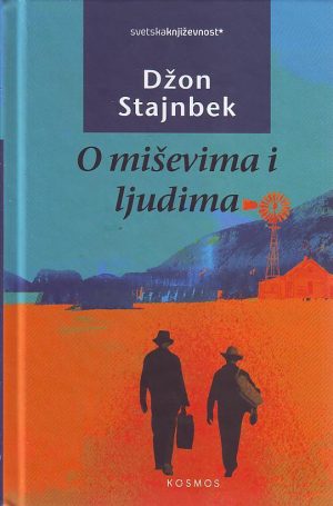 Džon Stajnbek - O miševima i ljudima