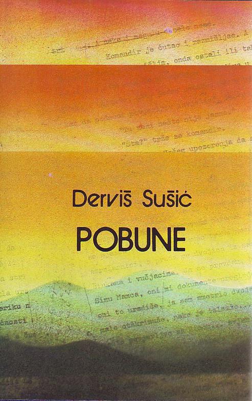 Derviš Sušić - Pobune