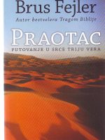 Brus Fejler - Praotac: putovanje u srce triju vera
