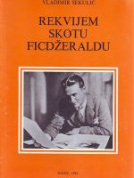 Vladimir Sekulić - Rekvijem Skotu Ficdžeraldu