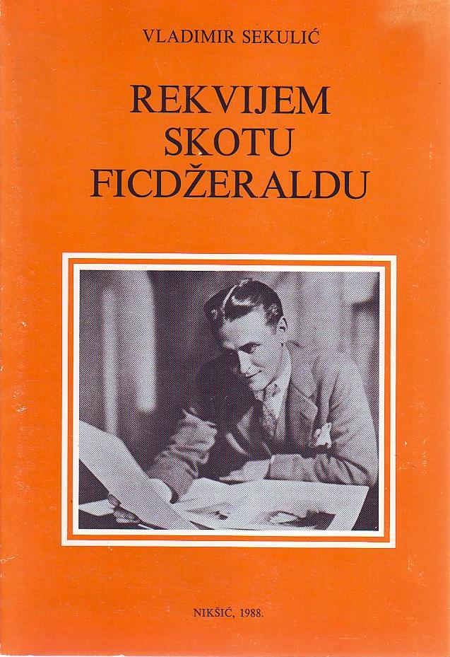 Vladimir Sekulić - Rekvijem Skotu Ficdžeraldu