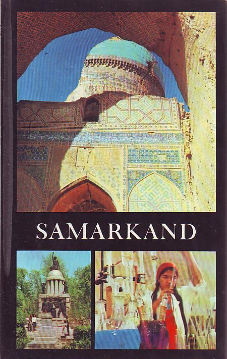 Samarkand: a guide book